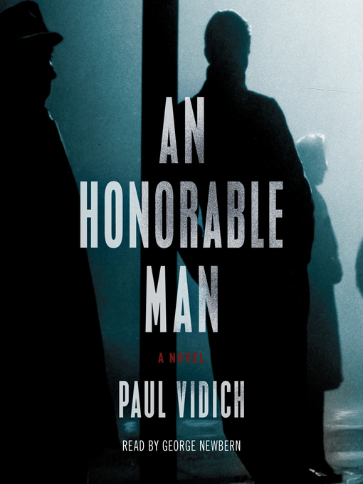 Title details for An Honorable Man by Paul Vidich - Wait list
